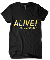 Alive! T-Shirt